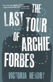 Featured image of The Last Tour of Archie Forbes