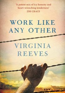 Virginia Reeves -Work Like Any Other