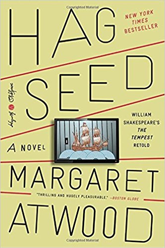 Featured image of Hag-seed (LONGLISTED, 2017 BAILEYS WOMEN’S PRIZE)