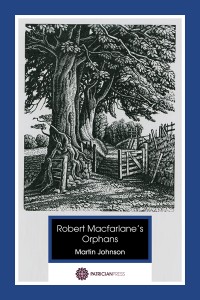 Featured image of Robert MacFarlane’s Orphans