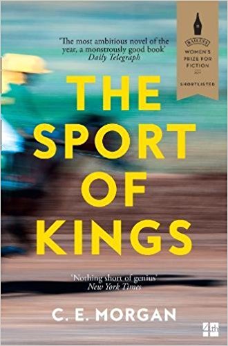 Featured image of THE SPORT OF KINGS (SHORTLISTED, 2017 BAILEYS WOMEN’S PRIZE)