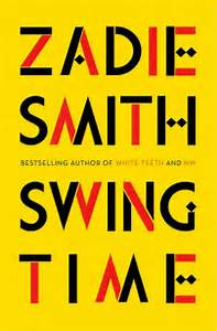 Featured image of Swing Time (LONGLISTED FOR THE MAN BOOKER PRIZE 2017)