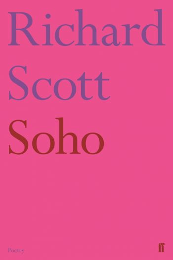 Featured image of Soho (SHORTLISTED, T S ELIOT POETRY PRIZE)