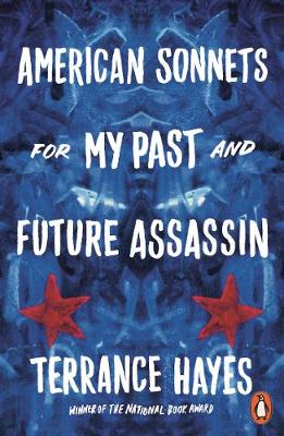 Featured image of American Sonnets for My Past and Future Assassin (Shortlisted, TS Eliot Poetry Prize)