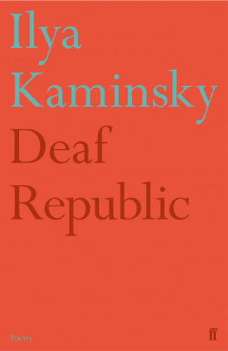 Featured image of Deaf Republic (Shortlisted, 2019 TS Eliot Poetry Prize; Winner, 2019 Forward Poetry Prize)