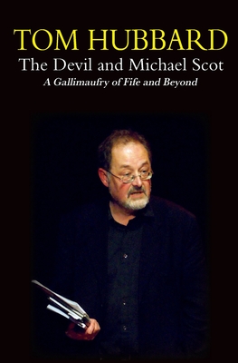 Featured image of The Devil and Michael Scott: A Gallimaufry of Fife and Beyond