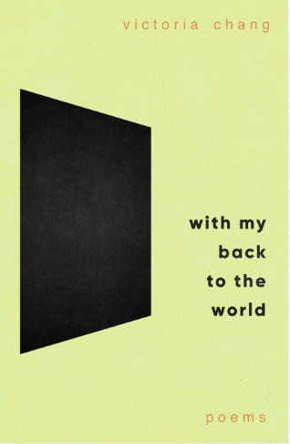 Featured image of with my back to the world (Shortlisted, Forward Prizes for Best Collection)